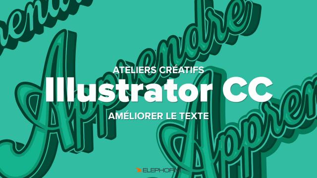 Améliorer le texte dans Illustrator CC 2017