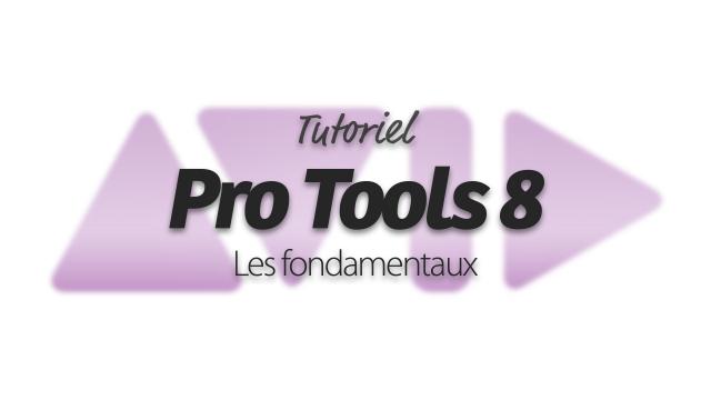 Apprendre Pro Tools 8
