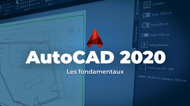 Autocad 2020 – les fondamentaux