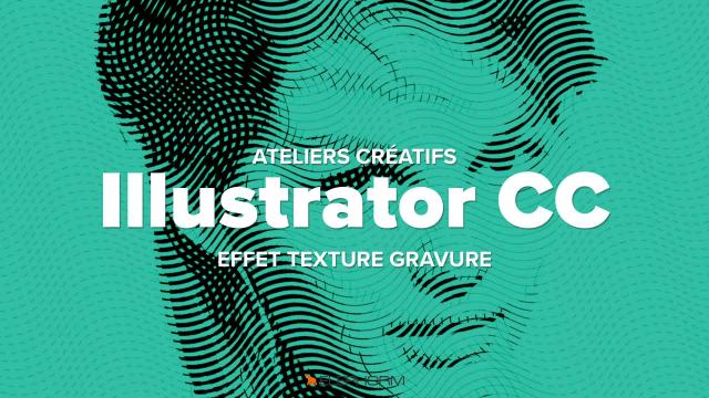 Créer une texture gravure avec Illustrator CC 2017