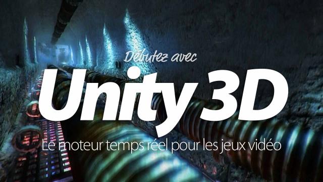 Débutez avec Unity 3D