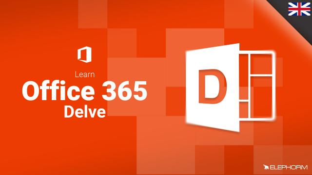 Learn Office 365 - Delve in English