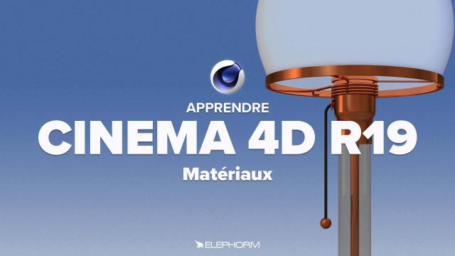 Maîtriser CINEMA 4D R19 – Les matériaux