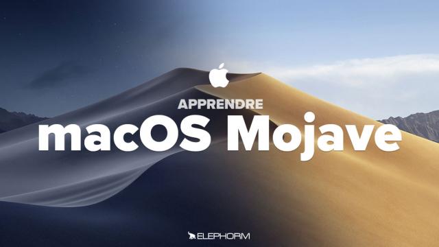 Maîtriser son Mac avec macOS Mojave