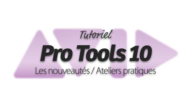 Maîtrisez Pro Tools 10