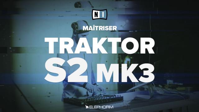 Maîtriser Traktor S2 MK3