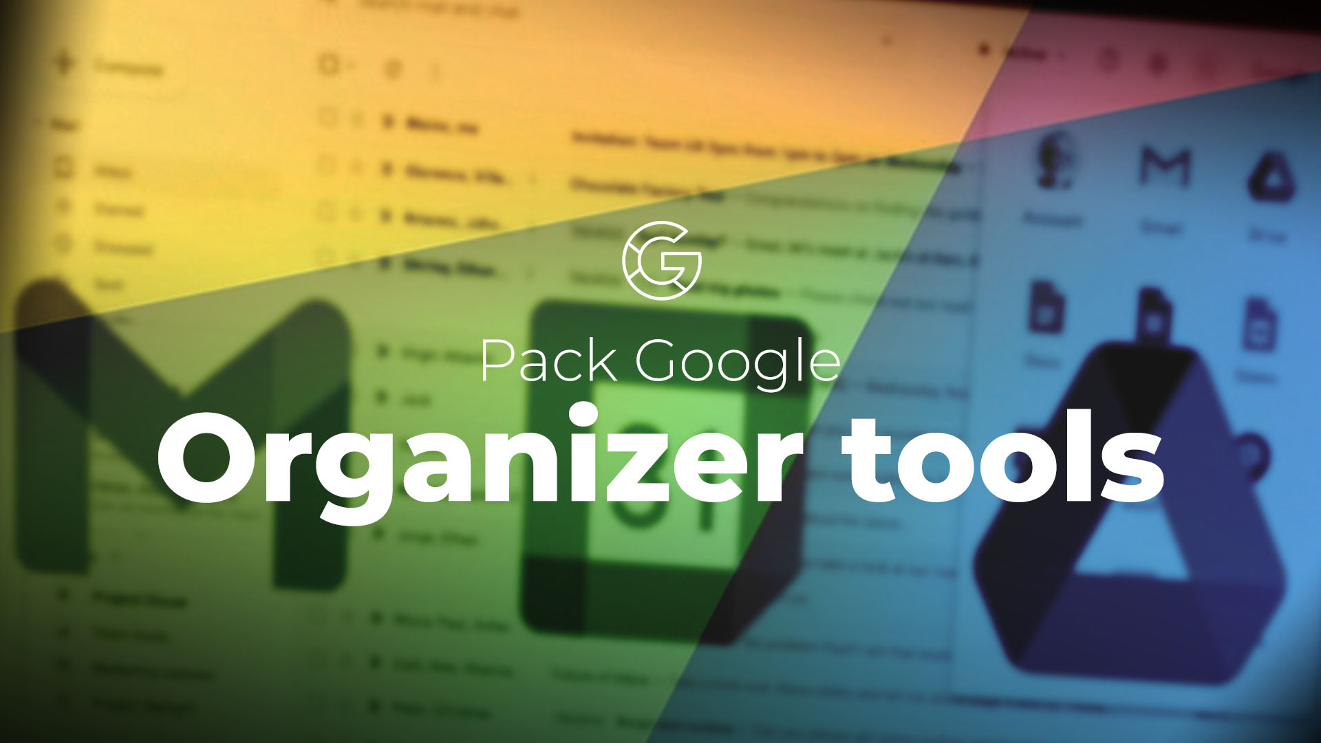 Vignette du parcours Pack Google : Organizer tools