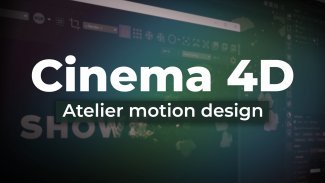 Cinema 4D - Atelier motion design (image de couverture)