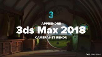 Apprendre 3ds Max 2018 