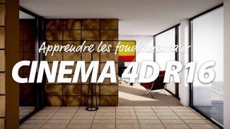 Apprendre CINEMA 4D R16