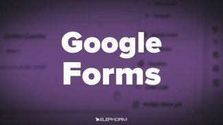 Apprendre Google Forms