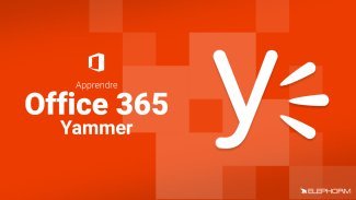 Apprendre Microsoft Office 365 - Yammer