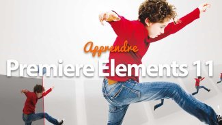 Apprendre Premiere Elements 11