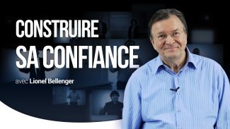 Construire sa confiance