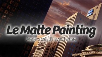 Le Matte Painting