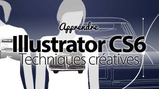 Techniques créatives Illustrator CS6