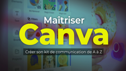 Maîtriser Canva, créer son kit de communication de A à Z (image de couverture)