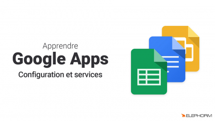 Apprendre Google Apps