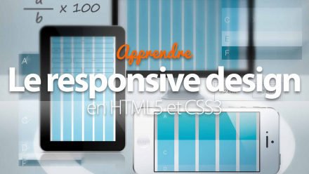 Apprendre le Responsive Design