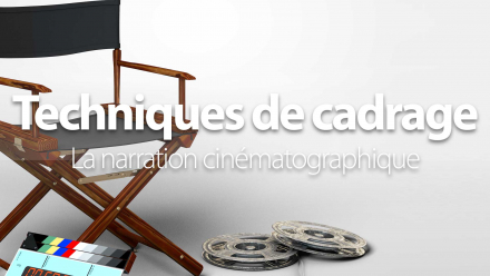Apprendre les règles de cadrage en vidéo