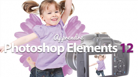 Apprendre Photoshop Elements 12
