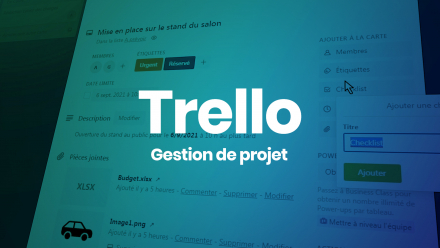 Apprendre Trello pour la gestion de projet