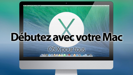 Débutez avec votre Mac