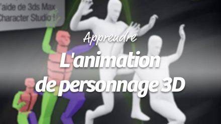 L'animation de personnages 3D