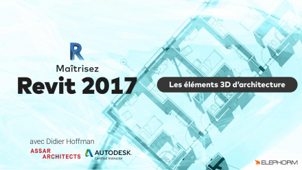 Maîtrisez Revit 2017