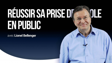 Réussir sa prise de parole en public