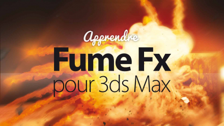 Tuto FumeFX