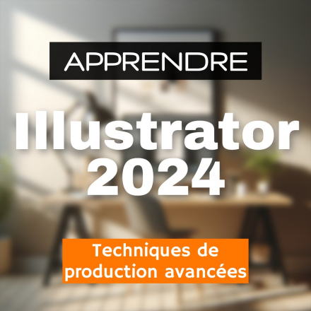 Illustrator avancé : techniques de production (image de couverture)