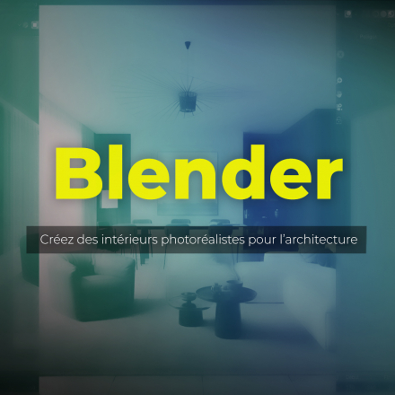 Blender - Créez des intérieurs photoréalistes pour l’architecture (image de couverture format carré)