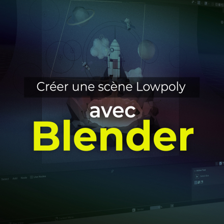 Créer une scène Lowpoly avec Blender (image de couverture format carré)