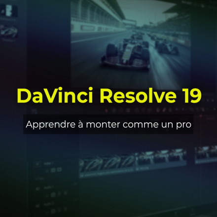 Apprendre à monter comme un pro sur Davinci Resolve 19 (image de couverture format carré)