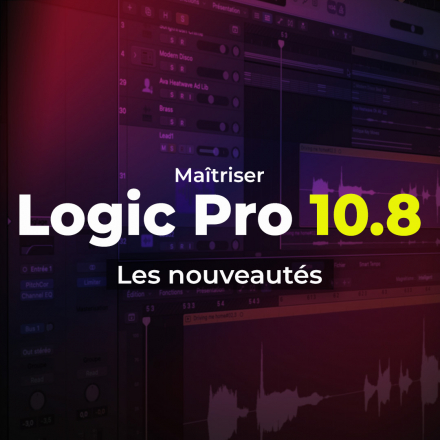Maîtriser Logic Pro 10.8 - Les nouveautés (image de couverture format carré)