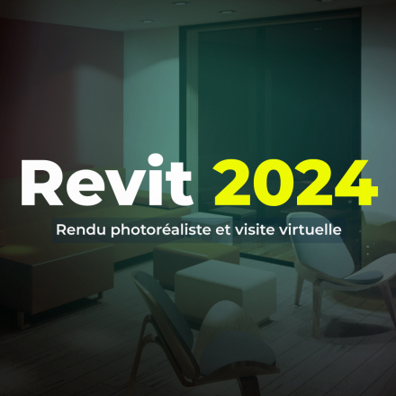 Apprendre REVIT 2024 - Rendu photoréaliste et visite virtuelle (image de couverture format carré)