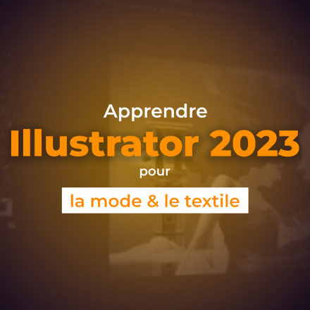 Apprendre Illustrator 2023 pour la mode et le textile (image de couverture format carré)