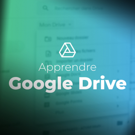 Apprendre Google Drive