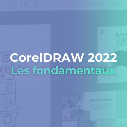 CorelDRAW - Les fondamentaux