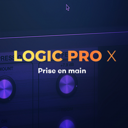 Apprendre Logic Pro X - 10.7.2 - Version 2023