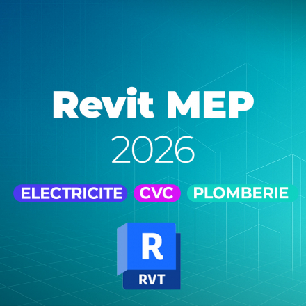 Maîtriser la conception CVC, Plomberie et Électricité avec Revit MEP 2026