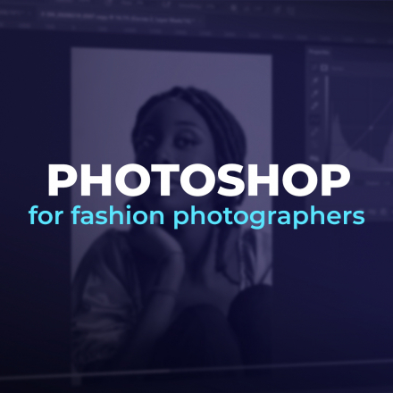 Photoshop For Fashion Photographers 