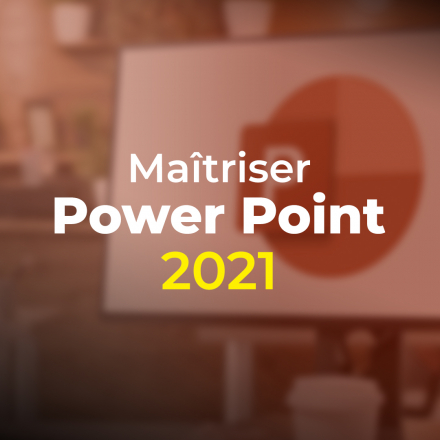 Maîtriser Powerpoint 2021
