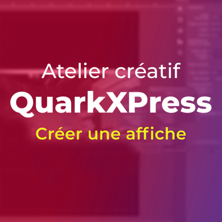 Atelier créatif QuarkXPress