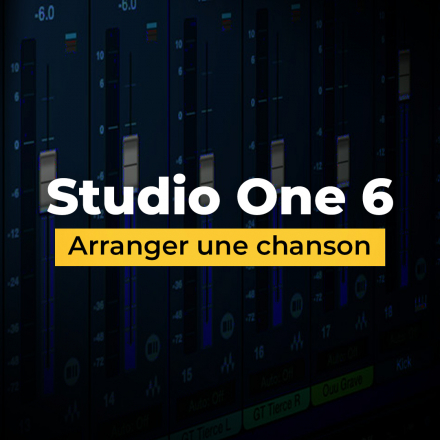 Arranger une chanson avec Studio One 6 Professional