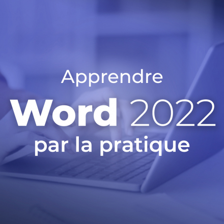 Apprendre WORD 2022 