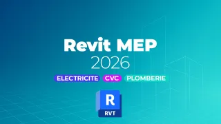 Maîtriser la conception CVC, Plomberie et Électricité avec Revit MEP 2026