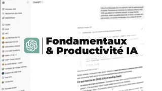 Fondamentaux & Productivité IA