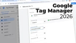 Apprendre Google Tag Manager 2026